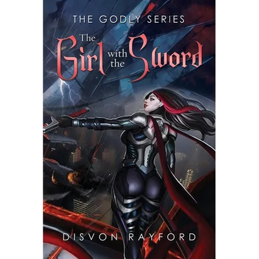 The Godly Series: The Girl with the Sword