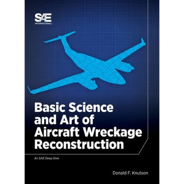 Basic Science and Art of Aircraft Wreckage Reconstruction