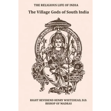 The Village Gods of South India