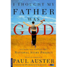 I Thought My Father Was God: And Other True Tales from NPR's National Story Project