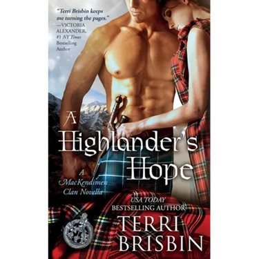 A Highlander's Hope - A MacKendimen Clan Novella: A MacKendimen Clan Novella