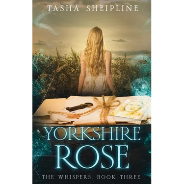Yorkshire Rose: The Whispers: Book Three