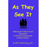 As They See It: Reflections on Divorce and Separation for Parents, Professionals & Adult Children