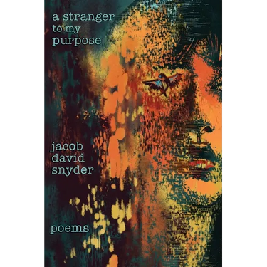 A Stranger to My Purpose