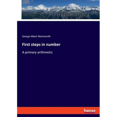 First steps in number: A primary arithmetic