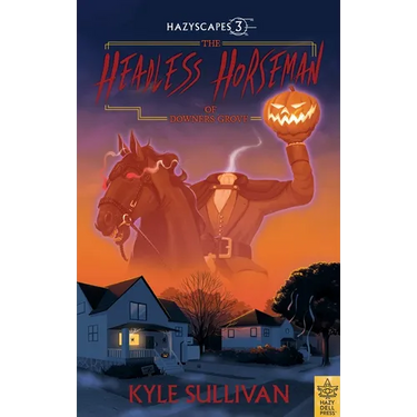 The Headless Horseman of Downers Grove