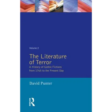 The Literature of Terror: Volume 2: The Modern Gothic