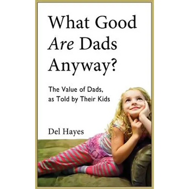 What Good Are Dads, Anyway