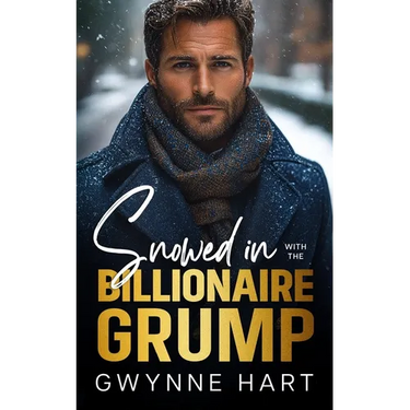 Snowed in with the Billionaire Grump: An Enemies to Lovers Forced Proximity Winter Holiday Romance
