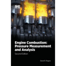 Engine Combustion: Pressure Measurement and Analysis, 2E