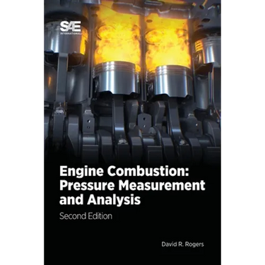 Engine Combustion: Pressure Measurement and Analysis, 2E