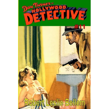 Dan Turner Hollywood Detective #11