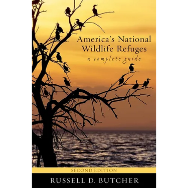 America's National Wildlife Refuges: A Complete Guide