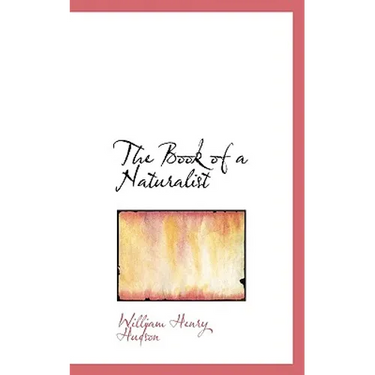 The Book of a Naturalist