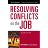 Resolving Conflicts on the Job