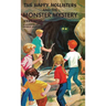 The Happy Hollisters and the Monster Mystery: HARDCOVER Special Edition