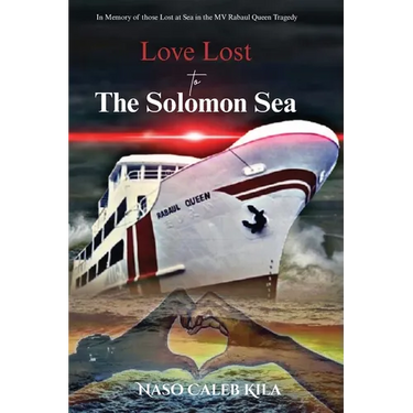 Love Lost to The Solomon Sea