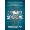 Operator Syndrome