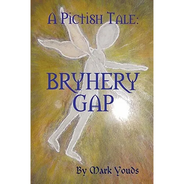 A Pictish Tale: Bryhery Gap