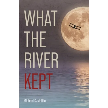 What the River Kept: A Story of War, Survival, and the Silence That Followed