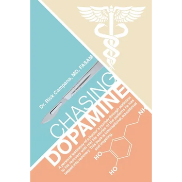 Chasing Dopamine