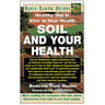 Soil and Your Health: Healthy Soil Is Vital to Your Health