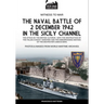The naval battle of 2 december 1942 in the Siciliy Channel
