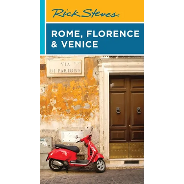 Rick Steves Rome, Florence & Venice