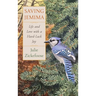 Saving Jemima: Life and Love with a Hard-Luck Jay