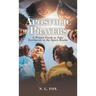 Apostolic Prayers: A Prayer Guide to Take Territories in the Spirit Realm