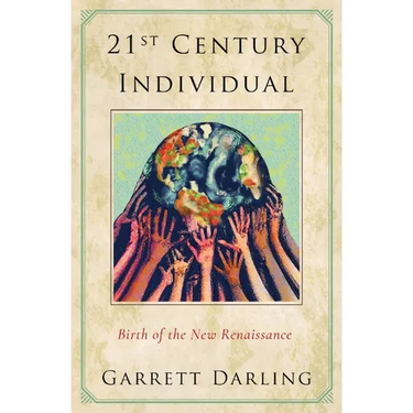 21st Century Individual: Birth of the New Renaissance