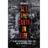 Set the Earth on Fire: The Great Anthracite Coal Strike of 1902 and the Birth of the Police