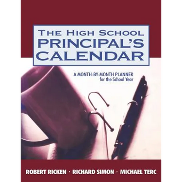 The High School Principal′s Calendar: A Month-By-Month Planner for the School Year
