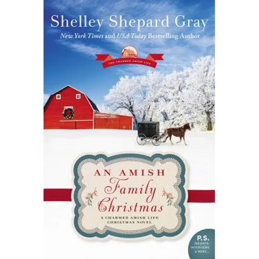 An Amish Family Christmas: A Charmed Amish Life Christmas Novel