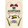Acceptance: Stories at the Centre of Us