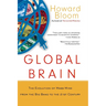 Global Brain: The Evolution of the Mass Mind from the Big Bang to the 21st Century