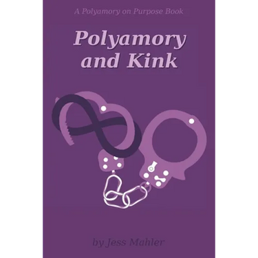 Polyamory and Kink