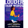 Louder Than Words