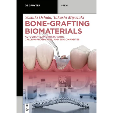 Bone-Grafting Biomaterials: Autografts, Hydroxyapatite, Calcium-Phosphates, and Biocomposites