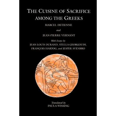The Cuisine of Sacrifice among the Greeks