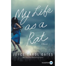My Life as a Rat