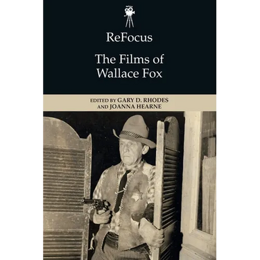 Refocus: The Films of Wallace Fox