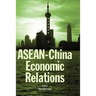 ASEAN-China Economic Relations