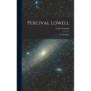 Percival Lowell: An Afterglow