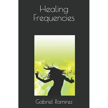 Healing Frequencies