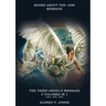 The Third Angels Message: :3 Volumes in 1 (Justification by Faith, Adventist Church History, Apocalyptic Prophecies, Salvation according to the Word o