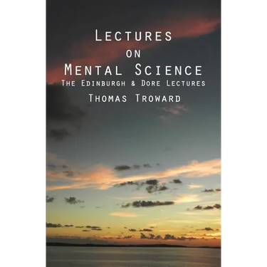 Lectures on Mental Science: The Edinburgh and Dore Lectures