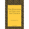 The Kingdom of God and the Church