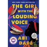 The Girl with the Louding Voice: A Read with Jenna Pick: A Novel