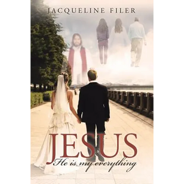 Jesus, He Is My Everything